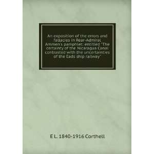   of the Eads ship railway E L. 1840 1916 Corthell Books