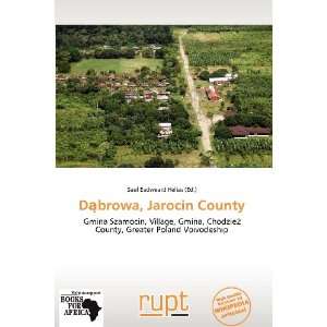    Dbrowa, Jarocin County (9786138882459) Saul Eadweard Helias Books