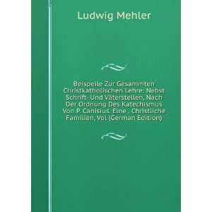   . Christliche Familien, Vol (German Edition) Ludwig Mehler Books