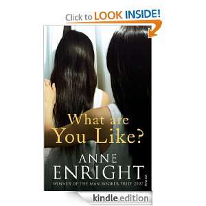 What Are You Like Anne Enright  Kindle Store