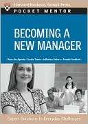 Becoming a New Manager Harvard Business School Press