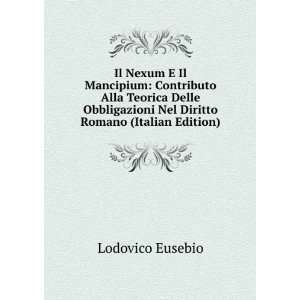   Nel Diritto Romano (Italian Edition) Lodovico Eusebio Books