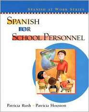 Spanish for School Personnel, (0131401343), Patricia Rush, Textbooks 