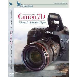 Canon 7D Camera Training DVD Volume 2 Advanced Topics  