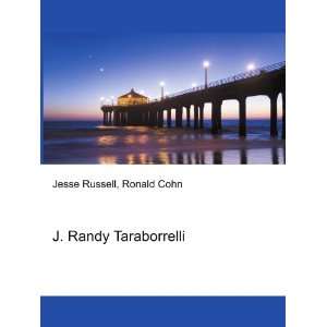  J. Randy Taraborrelli Ronald Cohn Jesse Russell Books