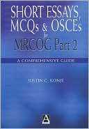Short Essays, MCQs and OSCEs for MRCOG Part 2 A Comprehensive Guide