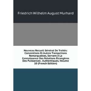   , Volume 10 (French Edition) Friedrich Wilhelm August Murhard Books