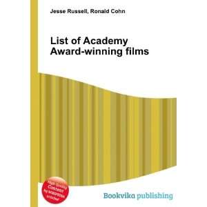  List of Academy Award winning films Ronald Cohn Jesse 