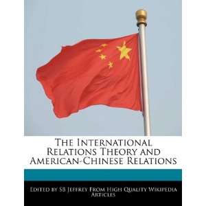  The International Relations Theory and American Chinese 