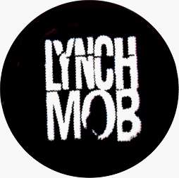  Lynch Mob   Logo (White On Black)   1 1/4 Button / Pin 