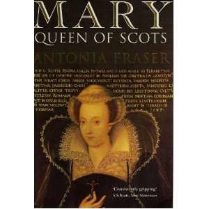  Mary Queen of Scots Antonia Fraser Books