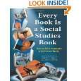 Every Book Is a Social Studies Book How to Meet Standards with 