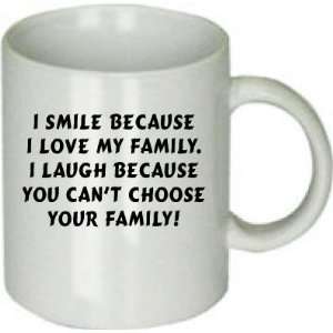  I Smile Because I Love My Family Mug (Funny) Everything 