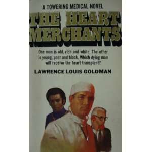  The Heart Merchants Lawrence Louis Goldman Books