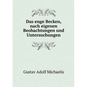   Beobachtungen und Untersuchungen Gustav Adolf Michaelis Books