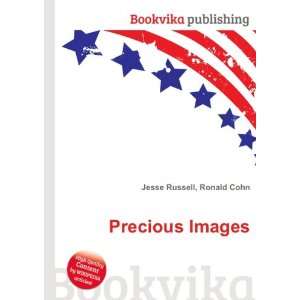  Precious Images Ronald Cohn Jesse Russell Books