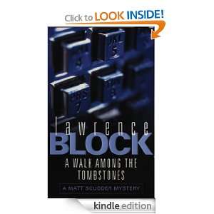 Walk Among The Tombstones (A Matt Scudder Mystery) Lawrence Block 