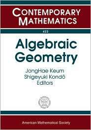 Algebraic Geometry, (0821842013), I. Dolgachev, Textbooks   Barnes 