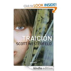 Traición (Ellas (montena)) (Spanish Edition) Westerfeld Scott, NEUS 