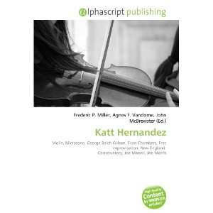  Katt Hernandez (9786133732667) Books