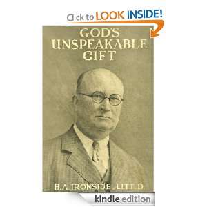 Gods Unspeakable Gift Harry A. Ironside  Kindle Store
