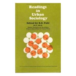  Readings in Urban Sociology R. E. Pahl Books