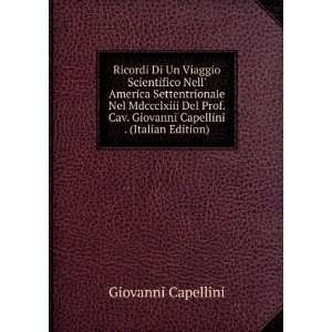   Cav. Giovanni Capellini . (Italian Edition) Giovanni Capellini Books