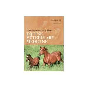    Comprehensive Guide to Equine Veterinary Medicine [HC,2007] Books