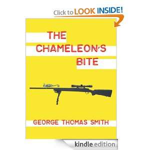 The Chameleons Bite: George Thomas Smith:  Kindle Store