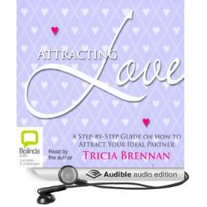  Attracting Love: A Step by Step Guide on How to Attract 