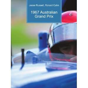 1967 Australian Grand Prix: Ronald Cohn Jesse Russell 