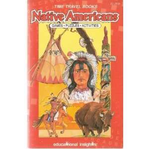  Native Americans: Games, Puzzles, Activities, Time Travel 