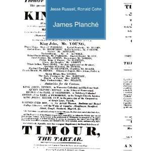  James PlanchÃ© Ronald Cohn Jesse Russell Books