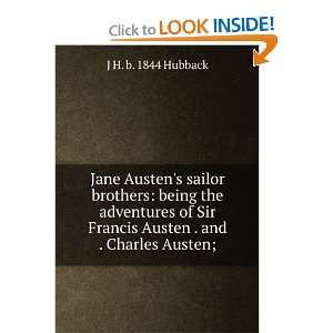   Francis Austen . and . Charles Austen; J H. b. 1844 Hubback Books