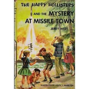   and the Mystery at Missile Town Jerry West, Helen S. Hamilton Books