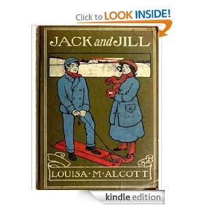 Jack and Jill A Village Story (Illustrated) Louisa May Alcott, April 