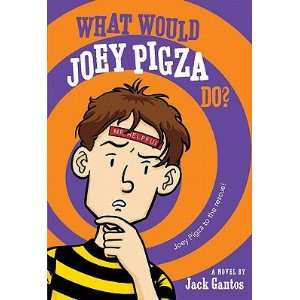   JOEY PIGZA DO] [Paperback] Jack(Author) Gantos  Books