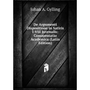    Commentatio Academica (Latin Edition) Johan A. Gylling Books