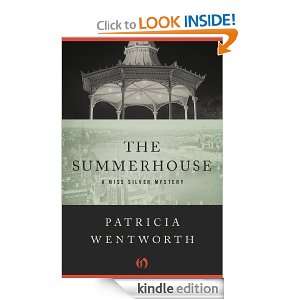 The Summerhouse: A Miss Silver Mystery (Book Twenty Seven): Patricia 