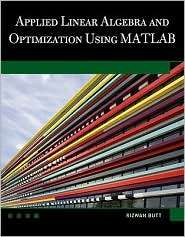 Applied Linear Algebra and Optimization Using MATLAB, (193642004X 