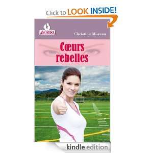 urs rebelles (French Edition) Christine Moreau  Kindle 