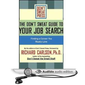  The Dont Sweat Guide to Your Job Search Finding a Career 