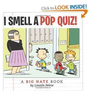  I Smell a Pop Quiz!: A Big Nate Book [Paperback]: Lincoln 