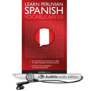  Learn Peruvian Spanish   Word Power 101 (Audible Audio 