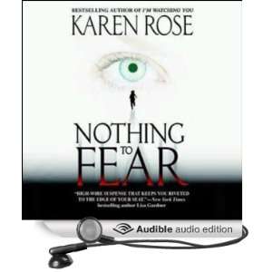   to Fear (Audible Audio Edition) Karen Rose, Anna Fields Books