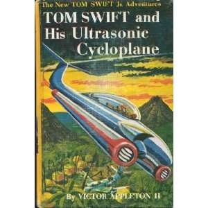   and His Ultrasonic Cycloplane Victor Appleton, Graham Kaye Books
