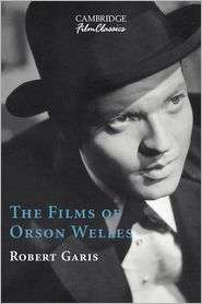 The Films of Orson Welles, (0521640148), Robert Garis, Textbooks 