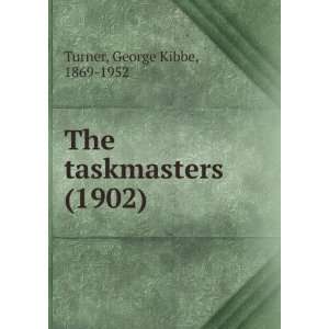   (1902) (9781275251564) George Kibbe, 1869 1952 Turner Books