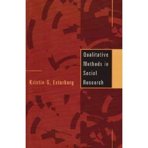   Methods in Social Research [Paperback]: Kristin G. Esterberg: Books
