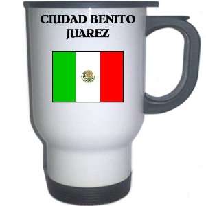  Mexico   CIUDAD BENITO JUAREZ White Stainless Steel Mug 
